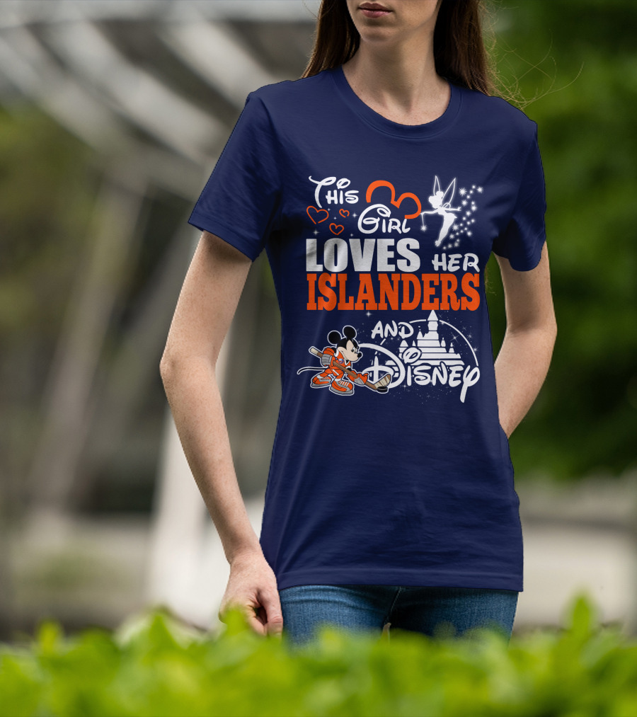 This Girl Loves Her Islanders And Disney T-Shirt