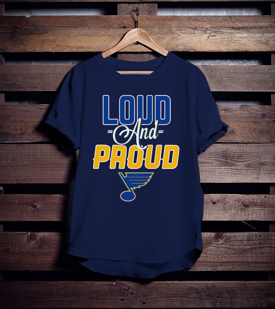 St. Louis Blues Loud And Proud T-Shirt