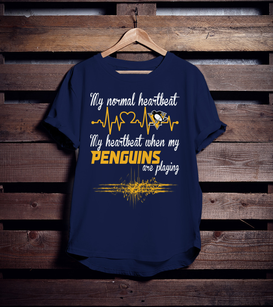 My Normal Heartbeat My Heartbeat When My Penguins Are Playing T-Shirt
