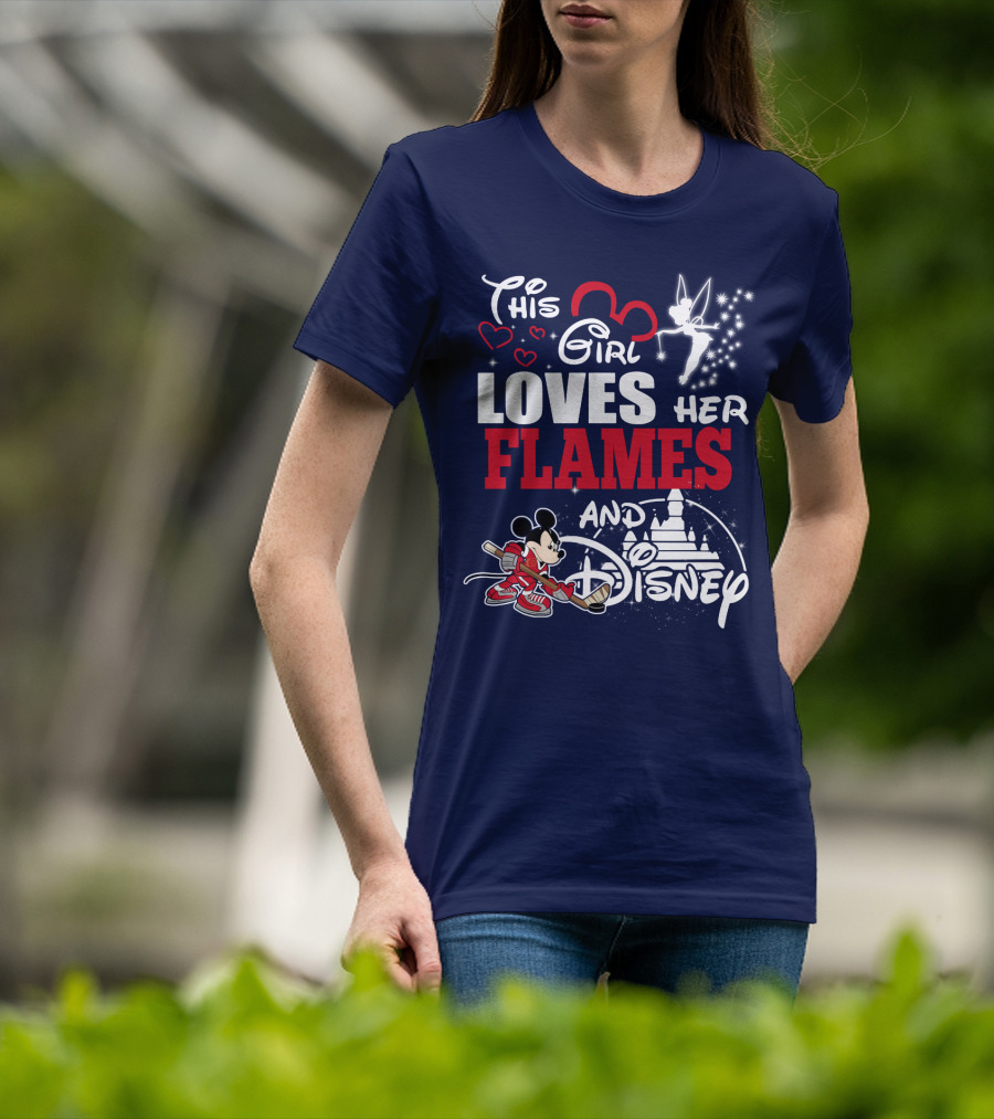 This Girl Loves Her Flames And Disney T-Shirt