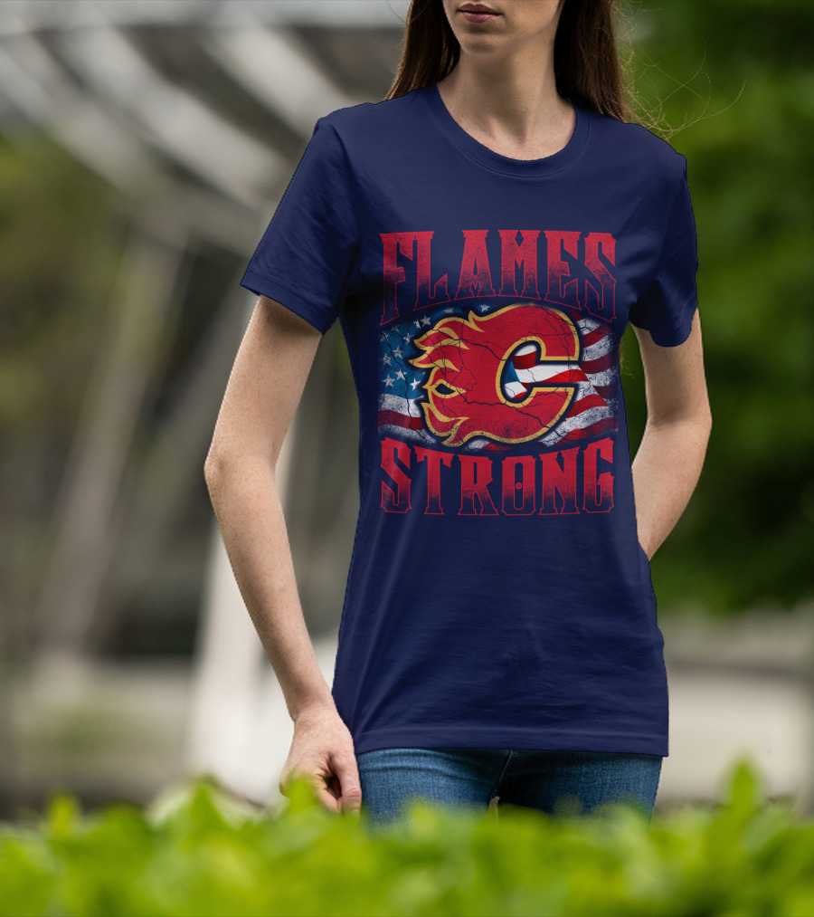 Flames Strong Calgary Flames American Flag T-Shirt