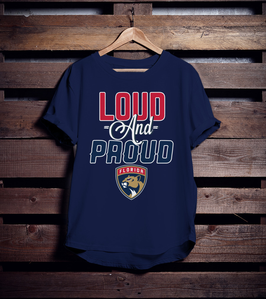 Florida Panthers Loud And Proud T-Shirt