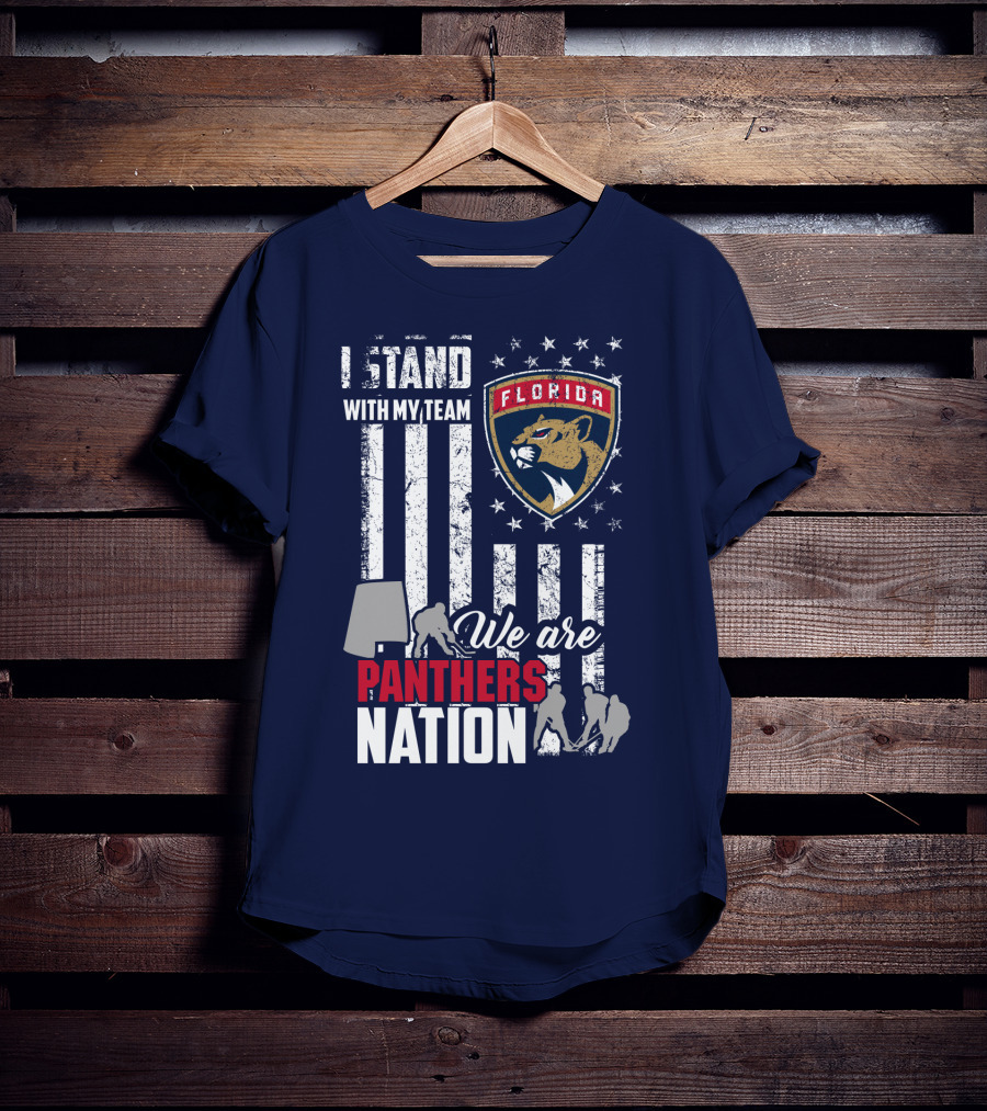 I Stand With My Team Florida Panthers We Are Panthers Nation T-Shirt