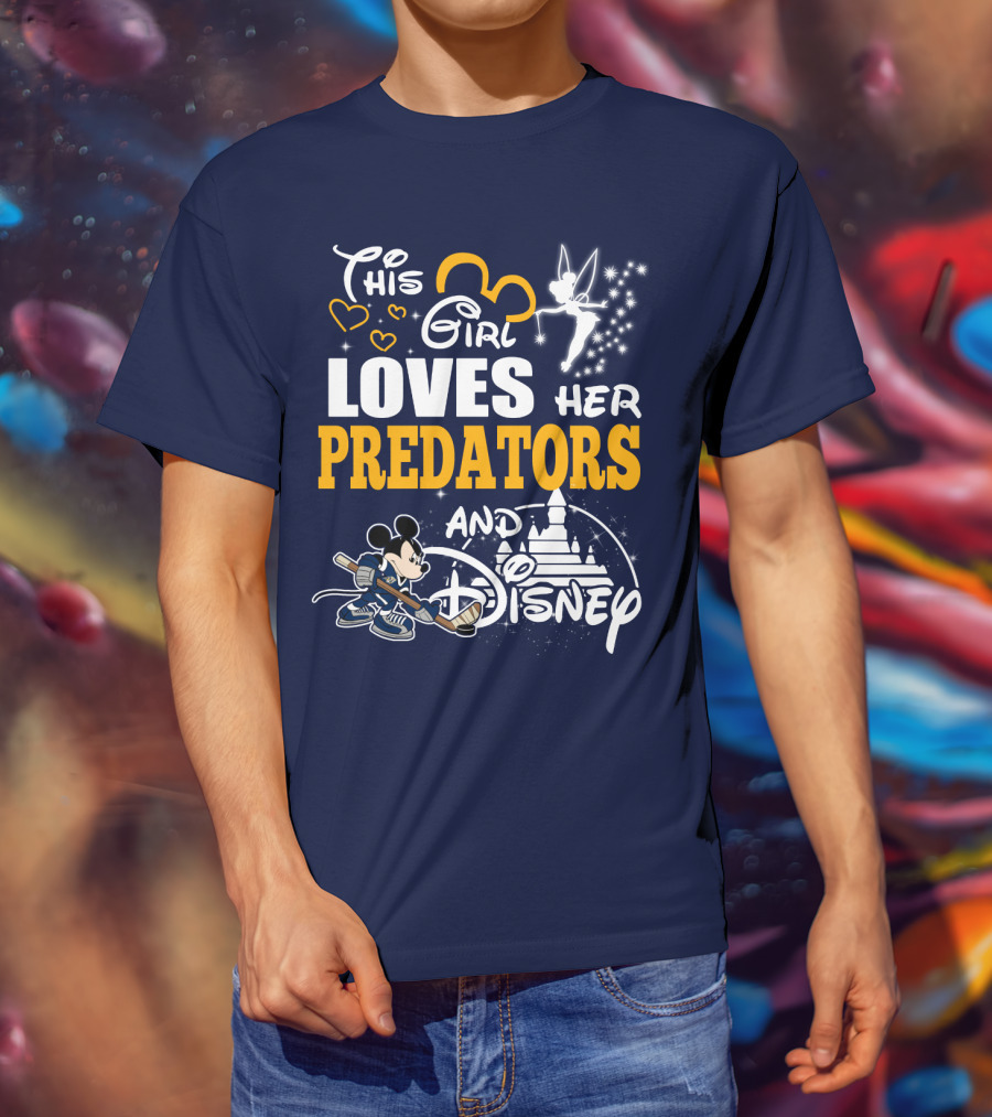 This Girl Loves Her Predators And Disney T-Shirt