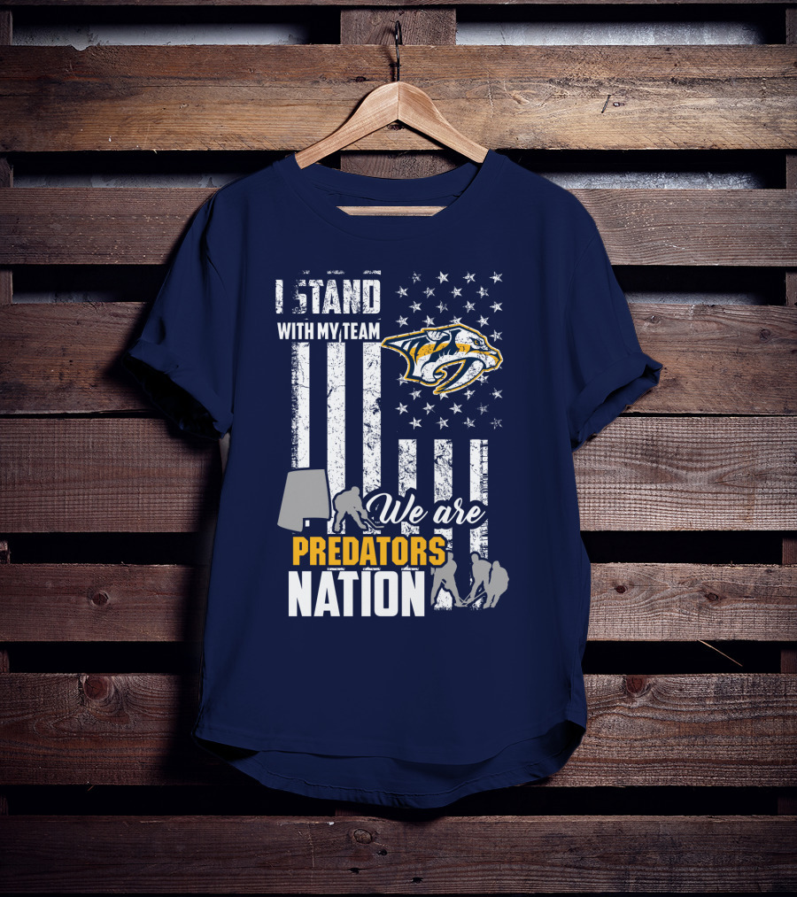 I Stand With My Team We Are Nashville Predators Nation T-Shirt