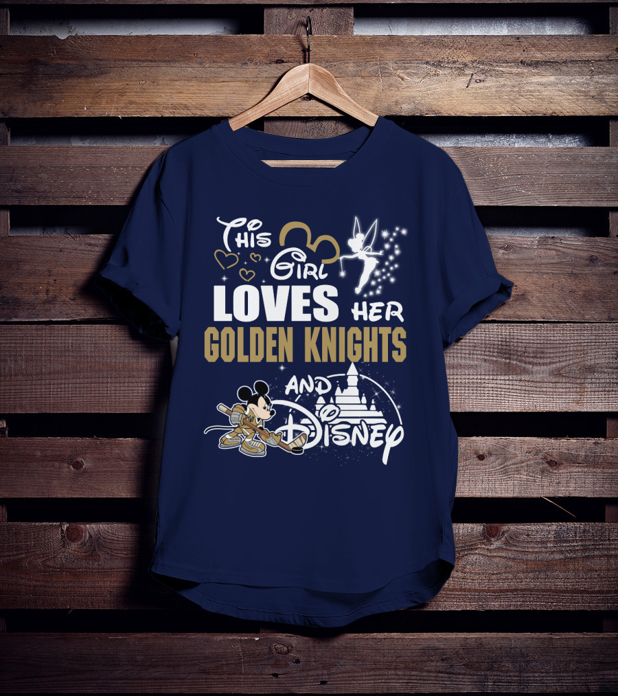 This Girl Loves Her Golden Knights And Disney T-Shirt