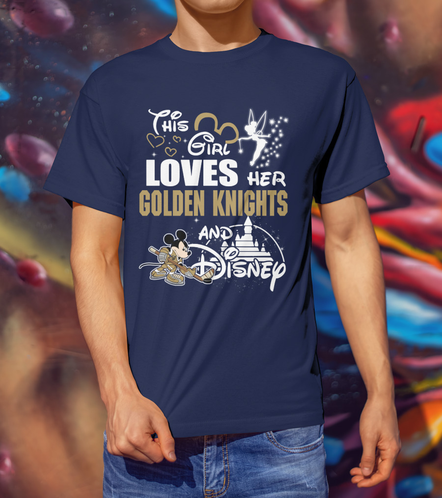 This Girl Loves Her Golden Knights And Disney T-Shirt