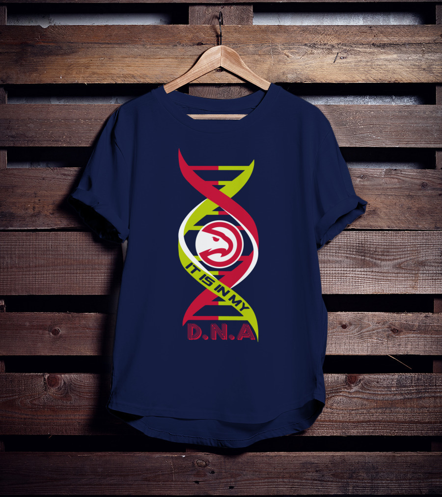 Atlanta Hawks It Is In My DNA. T-Shirt