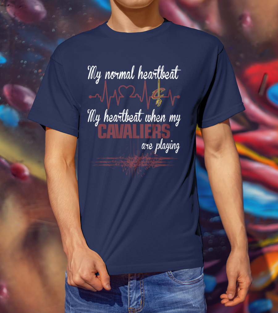 My Normal Heartbeat My Heartbeat When My Cavaliers Are Playing Cleveland Cavaliers T-Shirt