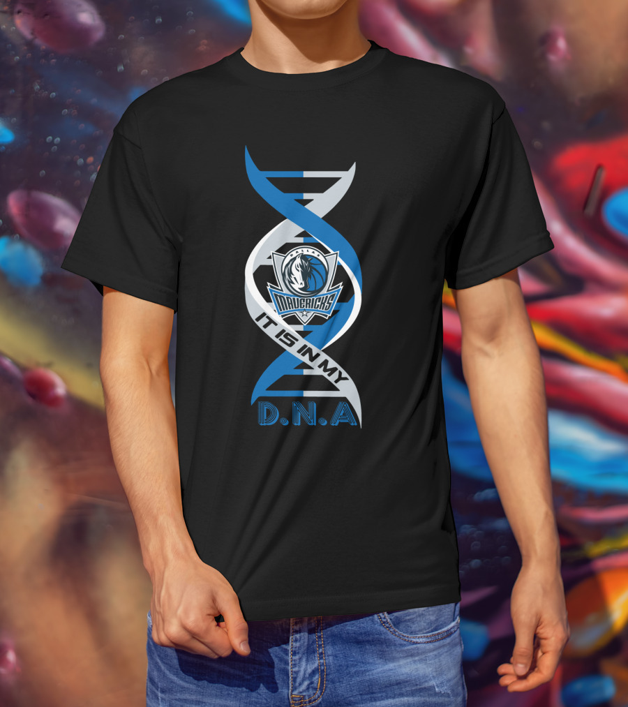Dallas Mavericks It Is In My DNA. T-Shirt