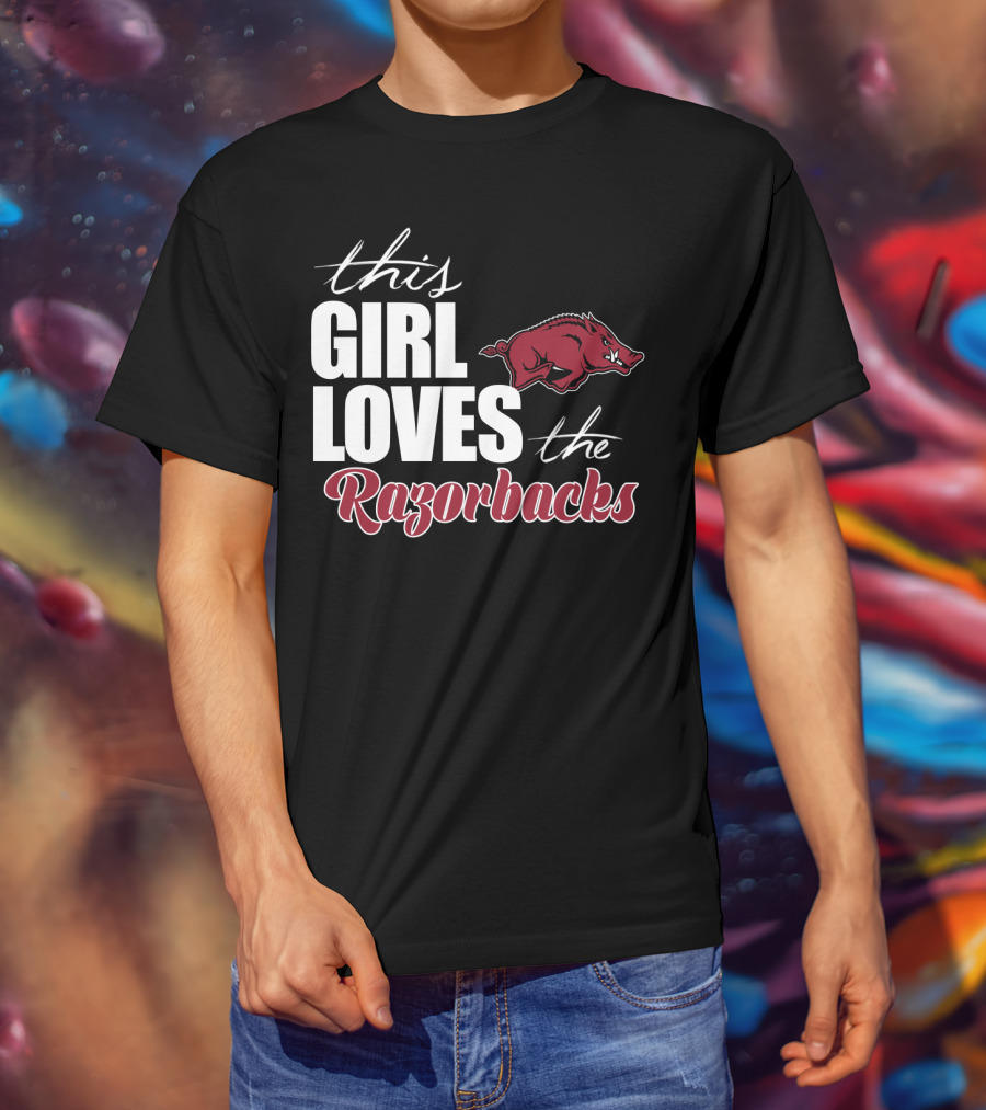 This Girl Loves The Arkansas Razorbacks T-Shirt