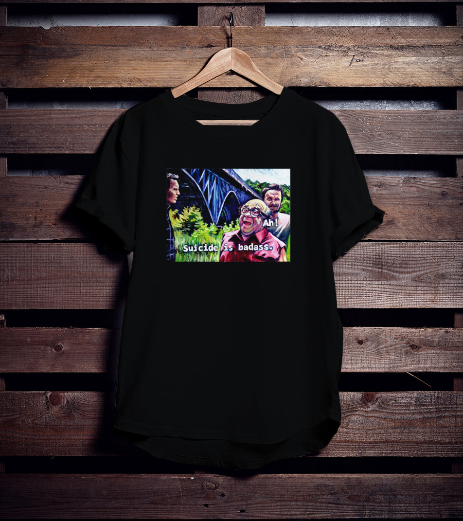 Ah Suicide Is Badass T-Shirt