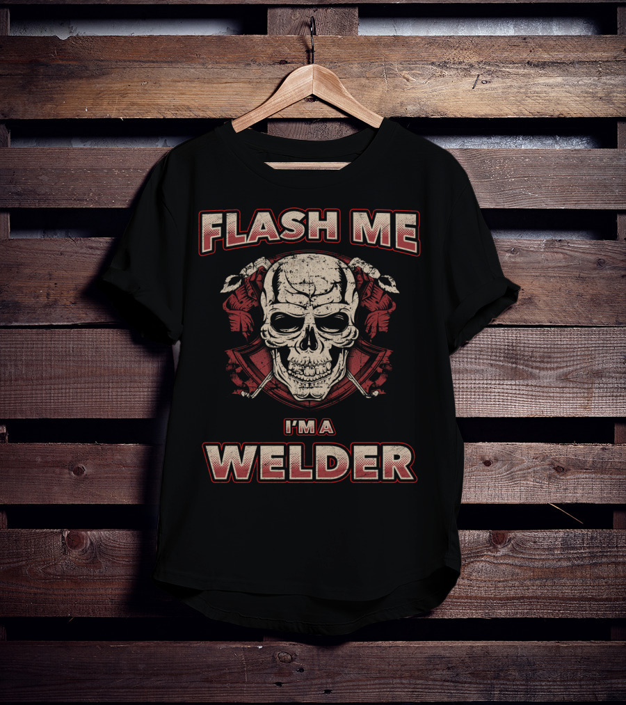 Flash Me I'm A Welder Skull With Wrenches T-Shirt