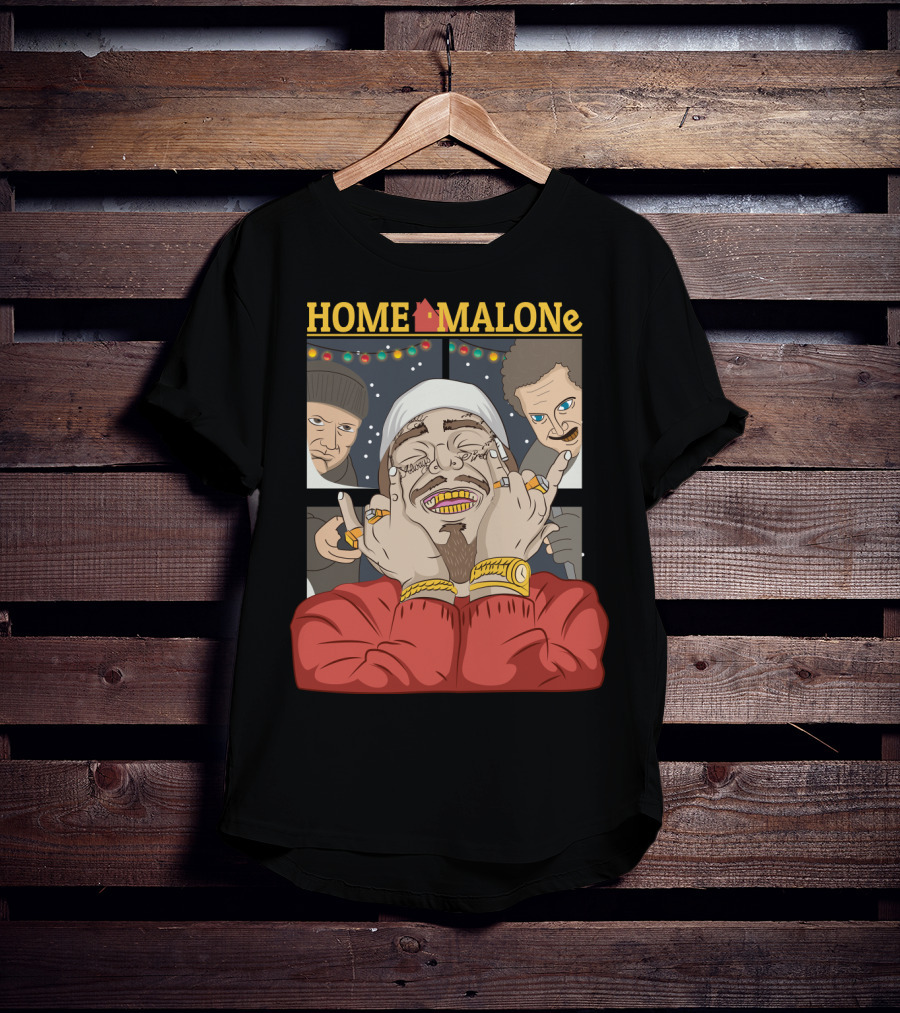 Home Malone Parody Featuring Post Malone Holiday Mashup With Home Alone Villains T-Shirt