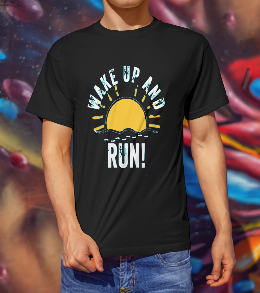 Wake Up And Run Sunrise Motivation T-Shirt