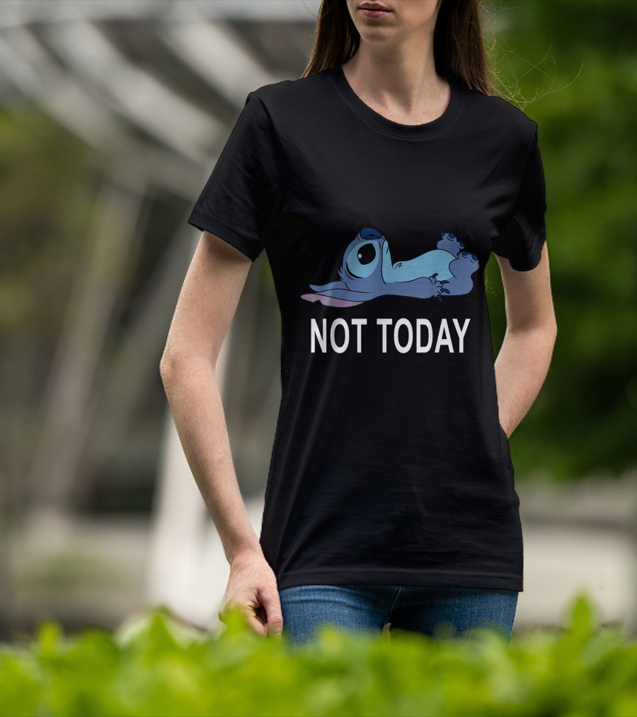 Not Today Stitch Disney Lilo And Stitch Relaxed Mood T-Shirt