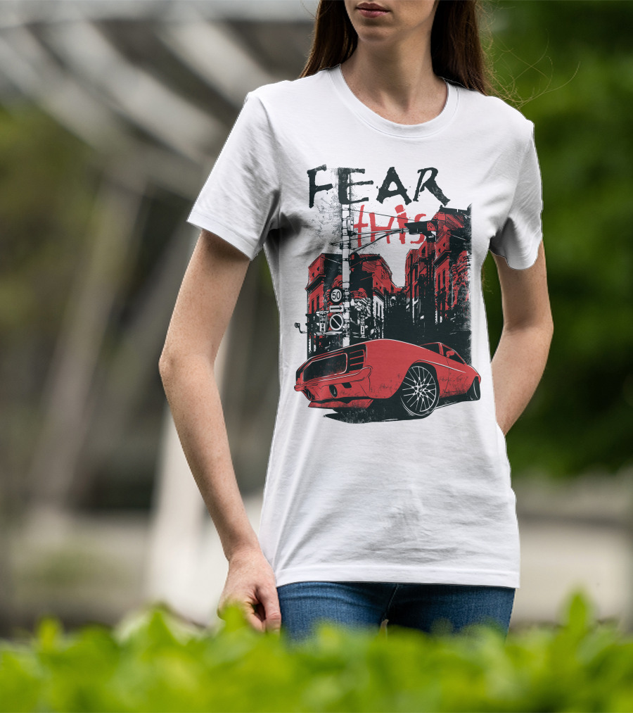 FEAR THIS MUSTANG ON STREET 50 T-Shirt