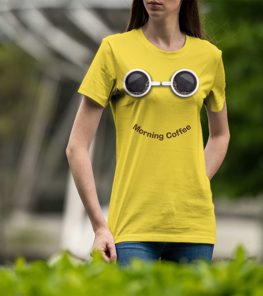 Morning Coffee Smile With Cup Glasses T-Shirt