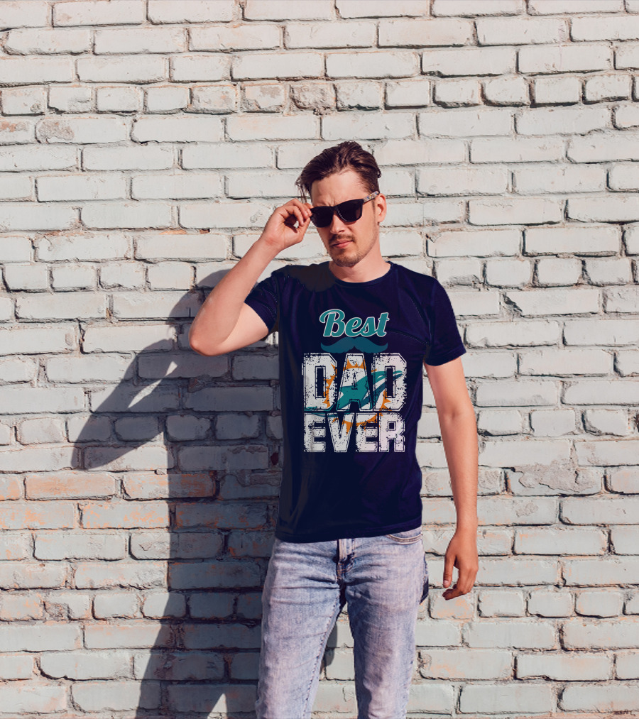 Best Dad Ever Dolphins T-Shirt