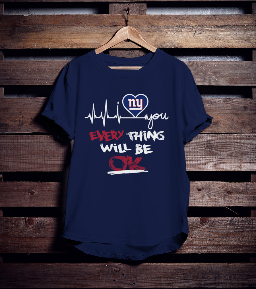 Ny Giants Heartbeat Every Thing Will Be Ok T-Shirt