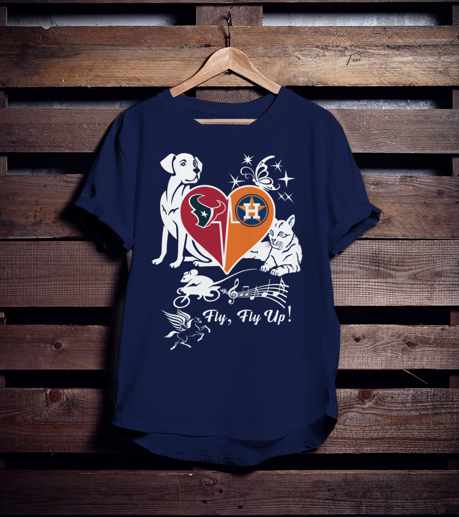 Houston Texans And Astros Love Fly Fly Up T-Shirt