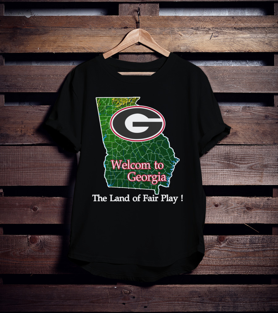 Georgia Bulldogs Welcome To Georgia The Land Of Fair Play T-Shirt