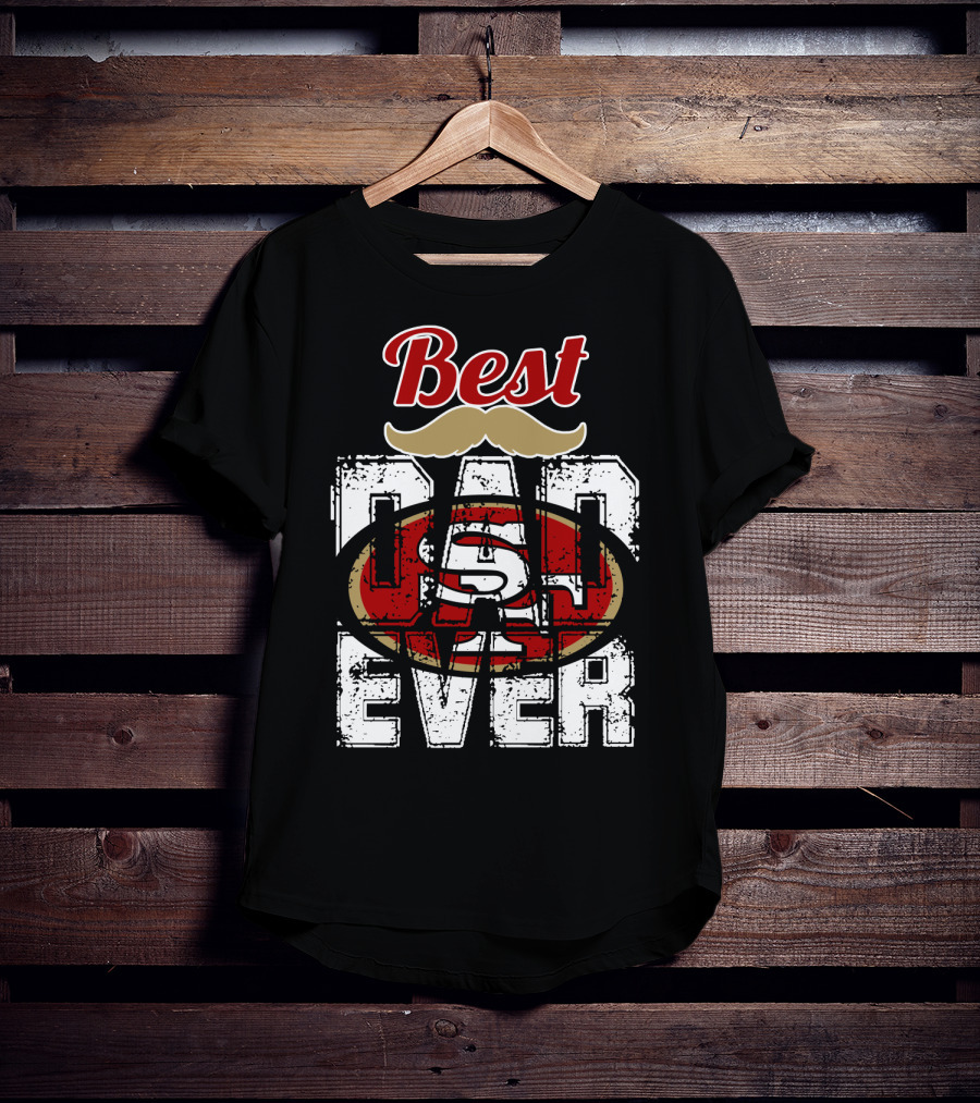 Best Dad Ever 49ers Logo Mustache T-Shirt
