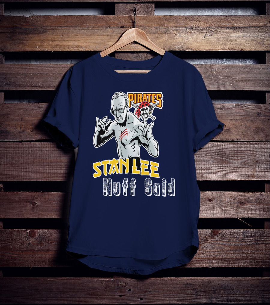 Pittsburgh Pirates Stanley Nuff Said T-Shirt
