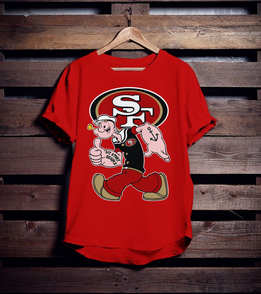 Sf San Francisco 49ers Popeye My Story Begins T-Shirt