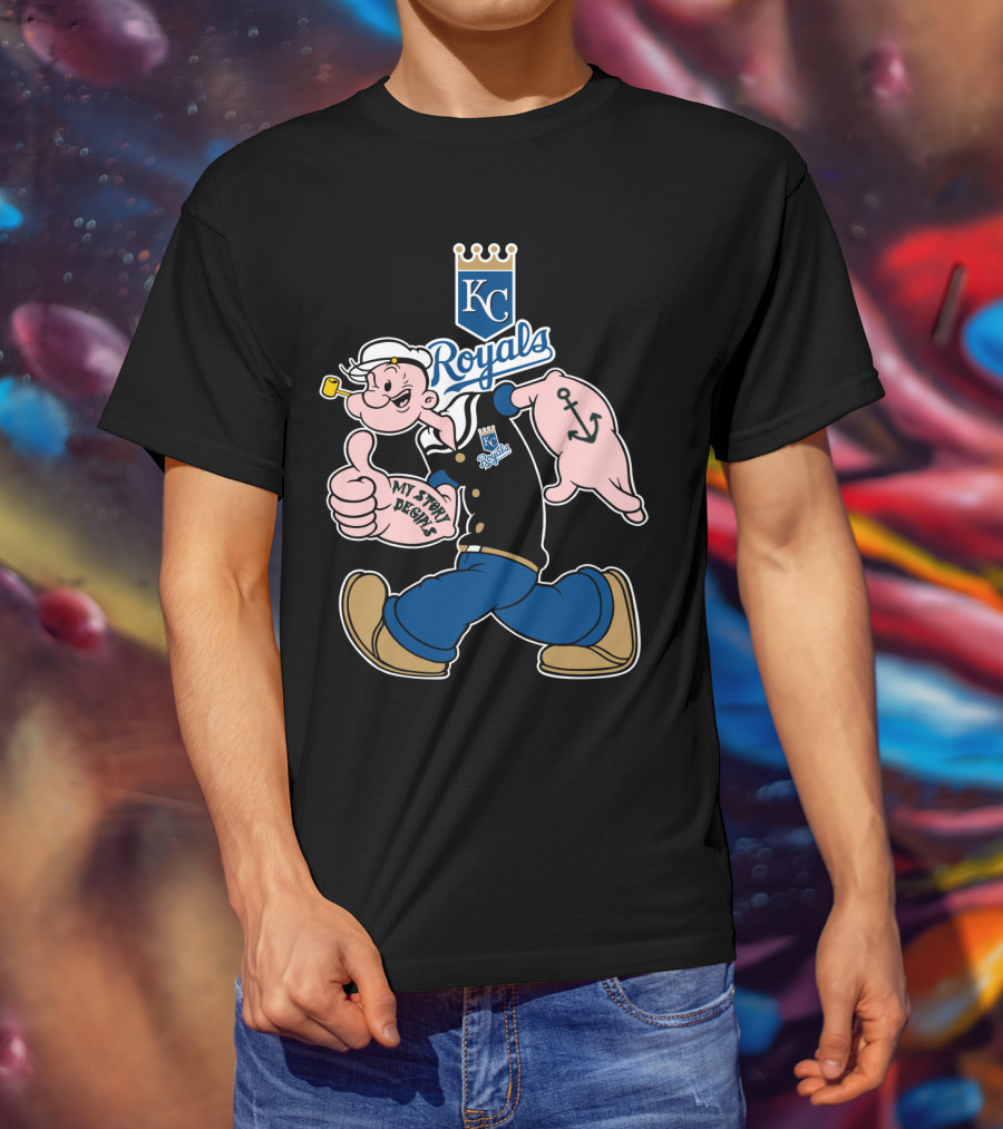 Kansas City Royals Kc Royals Popeye My Story Designs T-Shirt