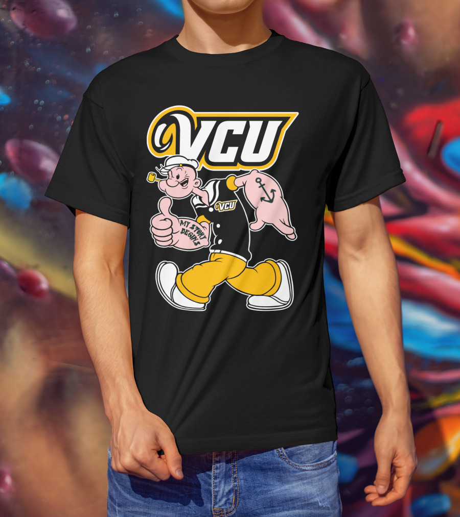 Vcu Rams Popeye My Story Designs T-Shirt