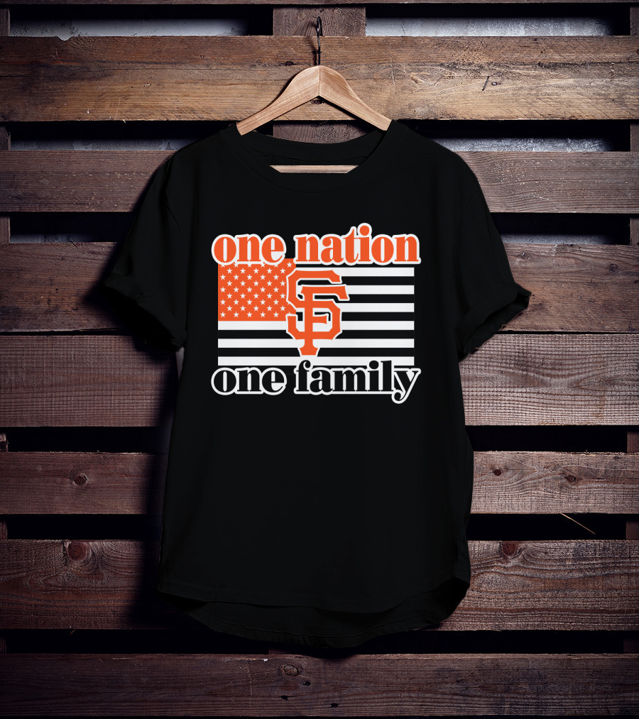 One Nation One Family San Francisco Giants T-Shirt