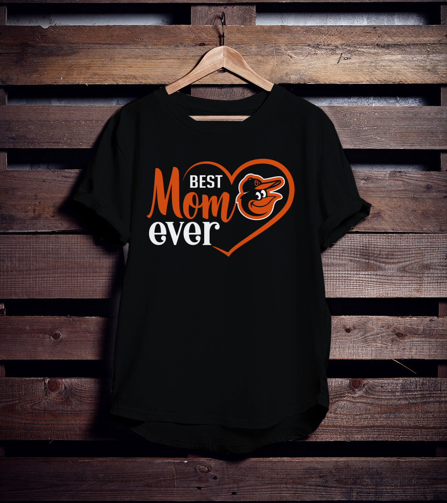 Baltimore Orioles Best Mom Ever Heart T-Shirt