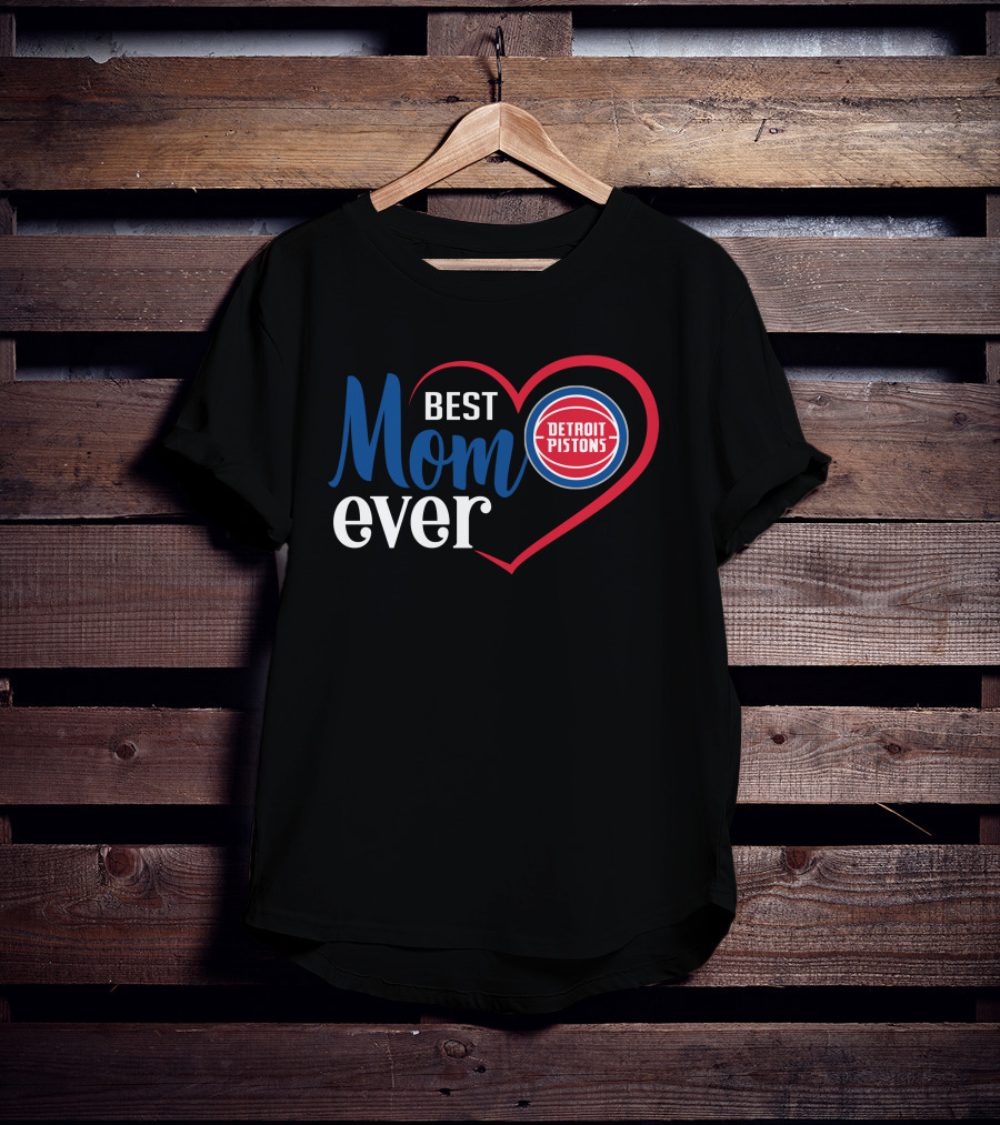 Detroit Pistons Best Mom Ever Heart T-Shirt