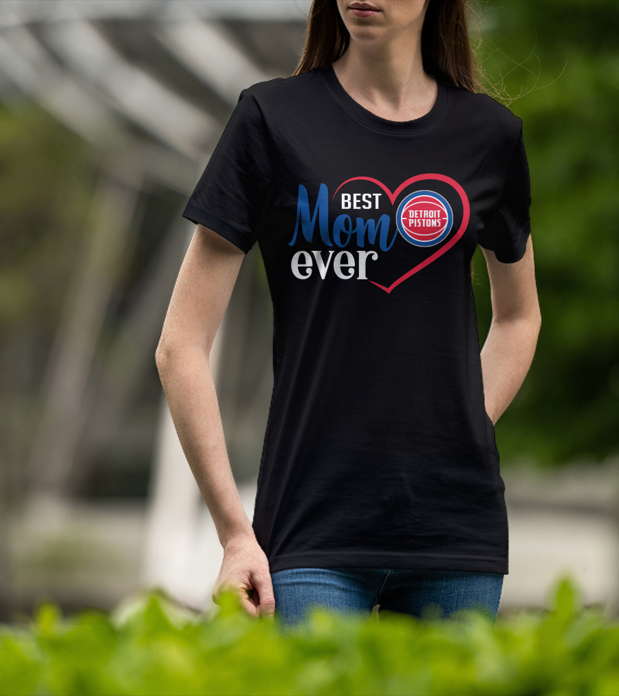 Detroit Pistons Best Mom Ever Heart T-Shirt