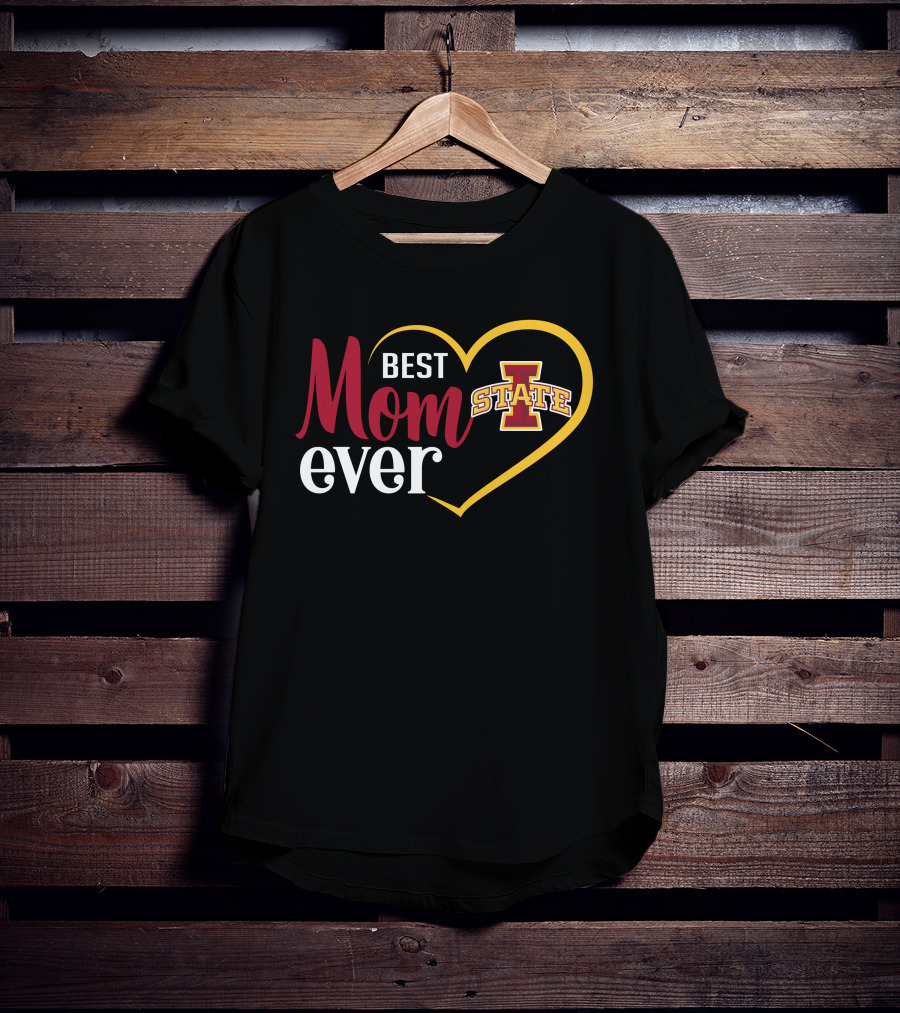 Iowa State Cyclones Best Mom Ever Heart T-Shirt