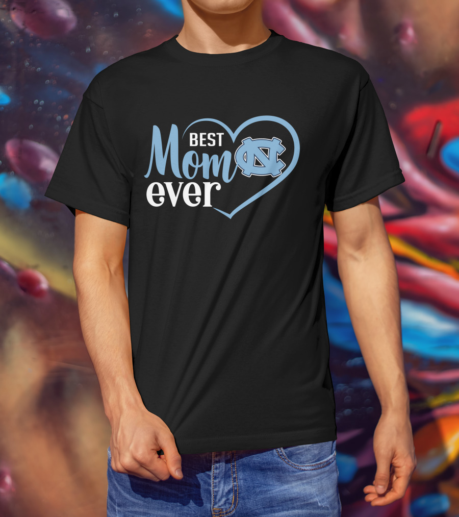 North Carolina Tar Heels Best Mom Ever Heart T-Shirt
