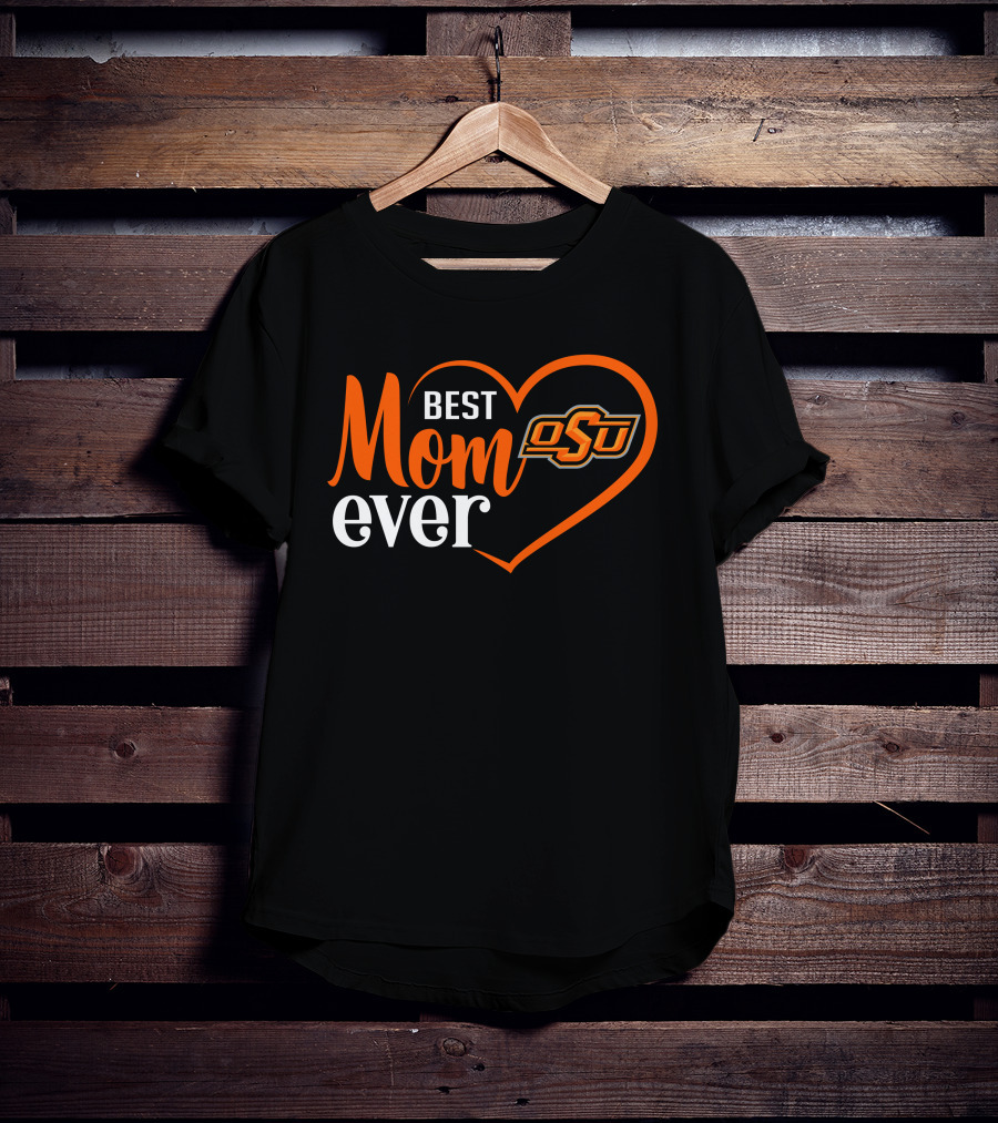 Best Mom Ever Oklahoma State Cowboys Heart Osu T-Shirt