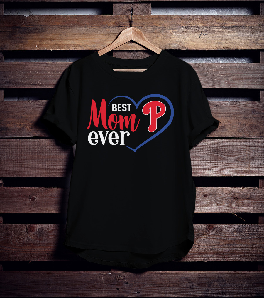 Philadelphia Phillies Best Mom Ever Heart T-Shirt