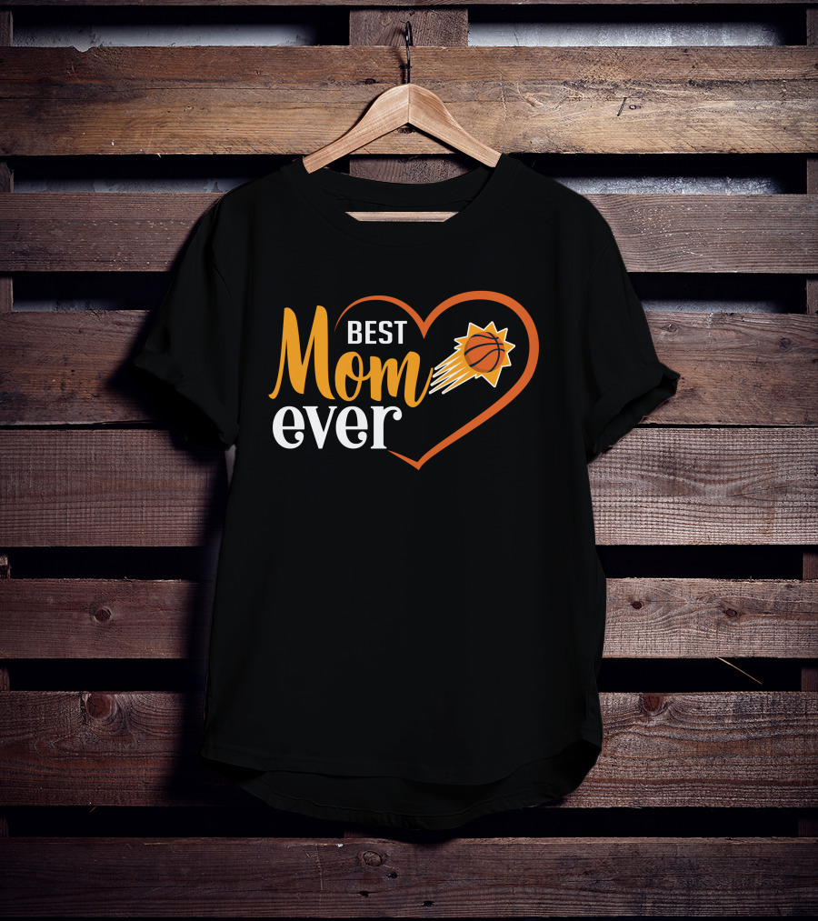 Phoenix Suns Best Mom Ever Basketball Heart T-Shirt
