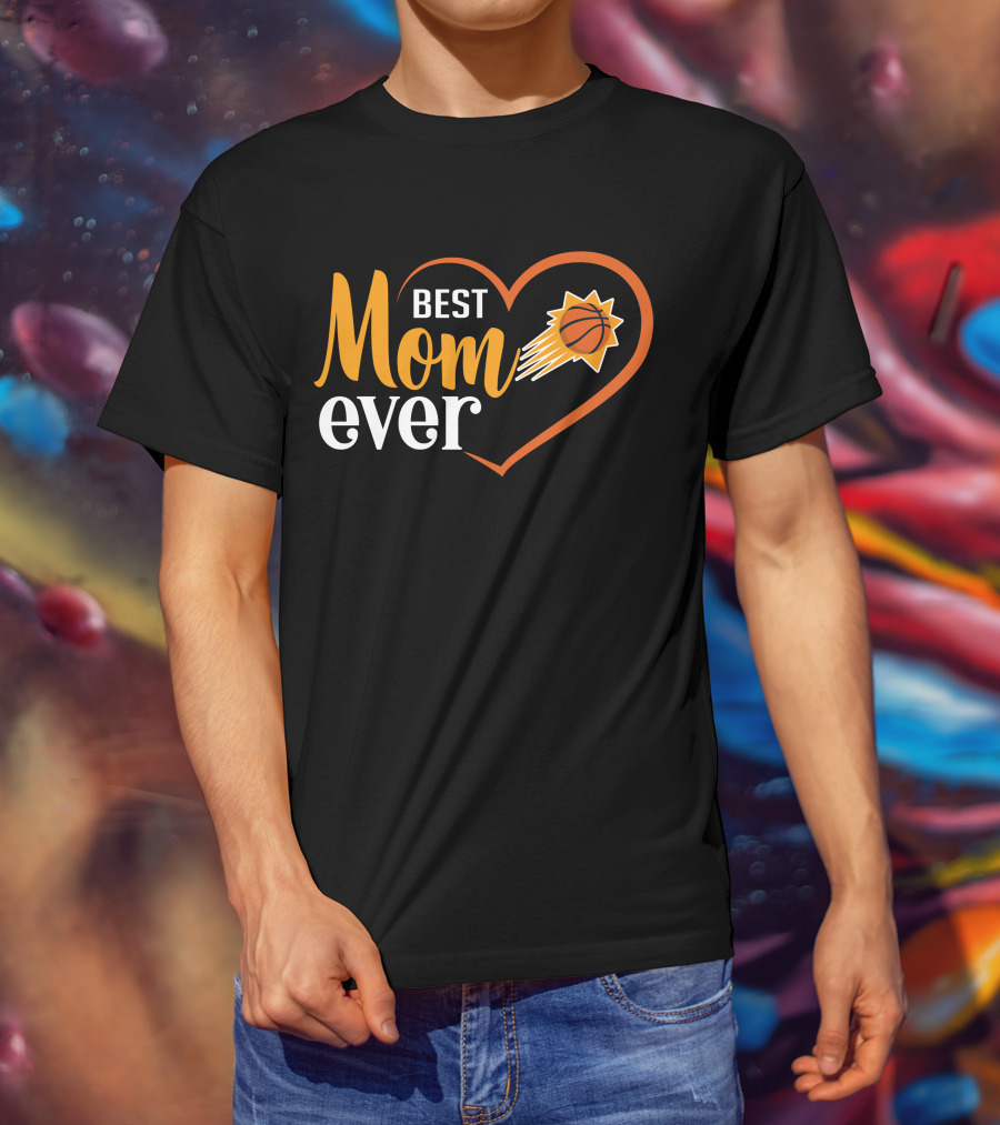 Phoenix Suns Best Mom Ever Basketball Heart T-Shirt