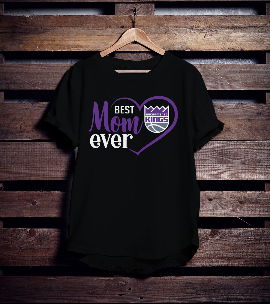 Sacramento Kings Best Mom Ever Heart T-Shirt