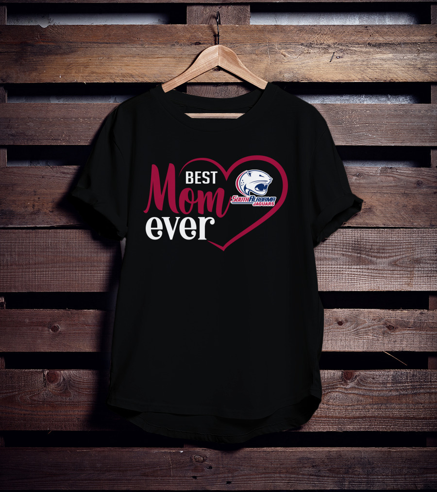 Best Mom Ever South Alabama Jaguars T-Shirt