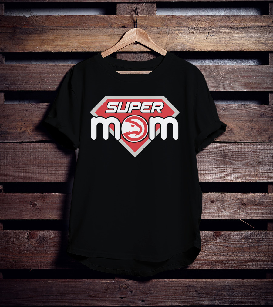 Super Mom Atlanta Hawks 72 T-Shirt