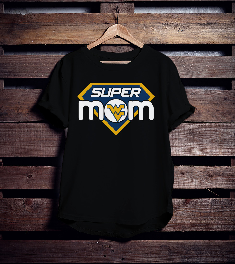 Super Mom West Virginia Mountaineers Wv T-Shirt