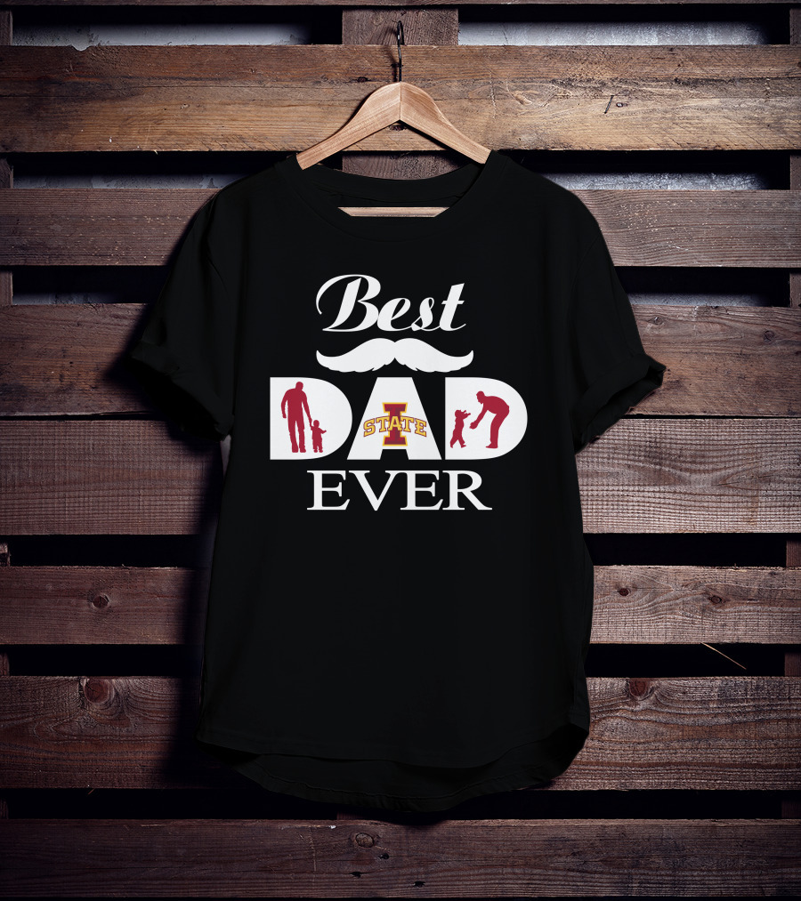 Best Dad Ever Iowa State Cyclones T-Shirt