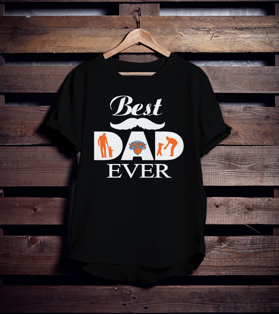 Best Dad Ever New York Knicks Basketball Father's Day Jersey T-Shirt
