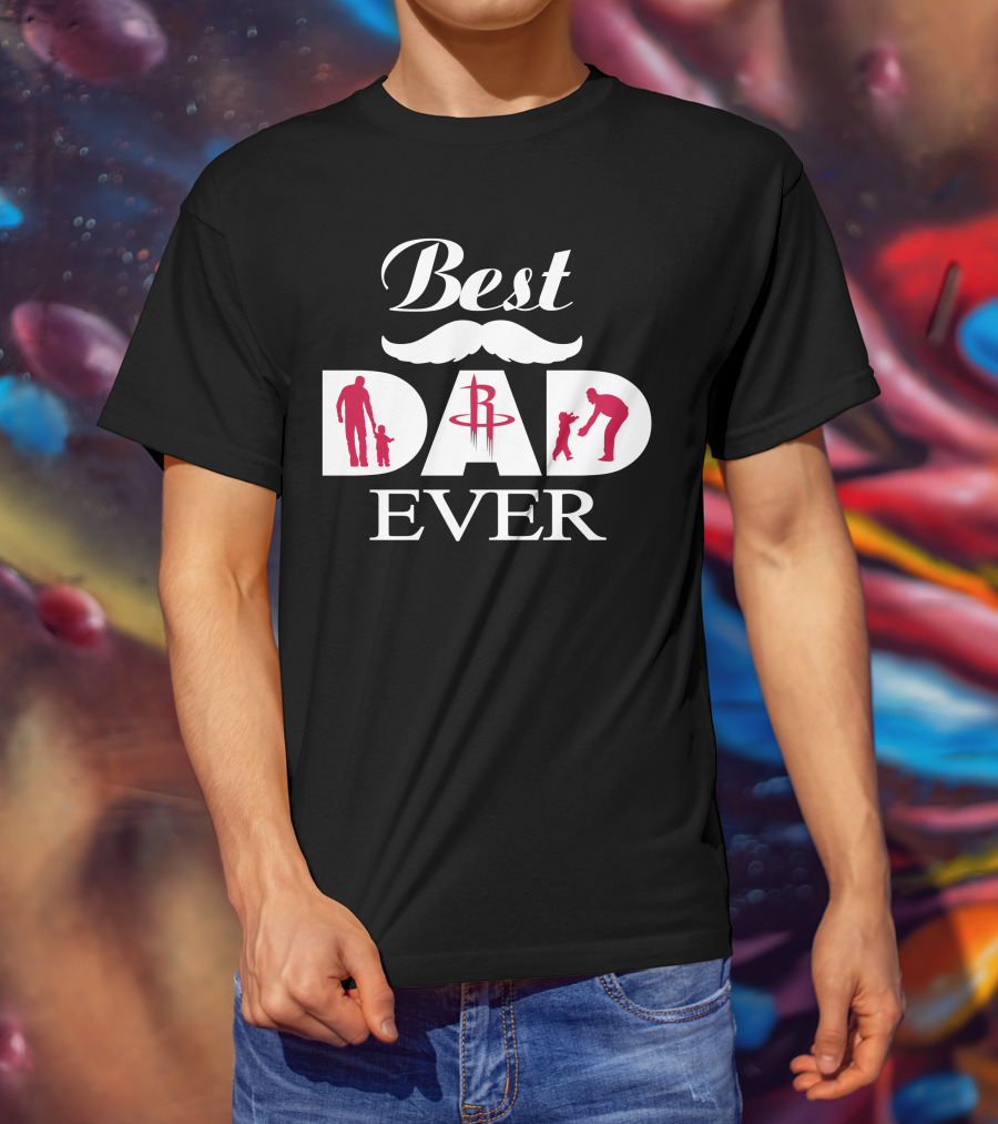 Best Dad Ever Houston Rockets Father's Day T-Shirt