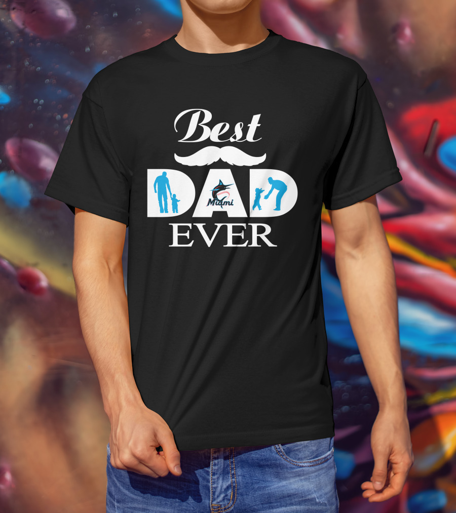 Best Dad Ever Miami Marlins 226 T-Shirt