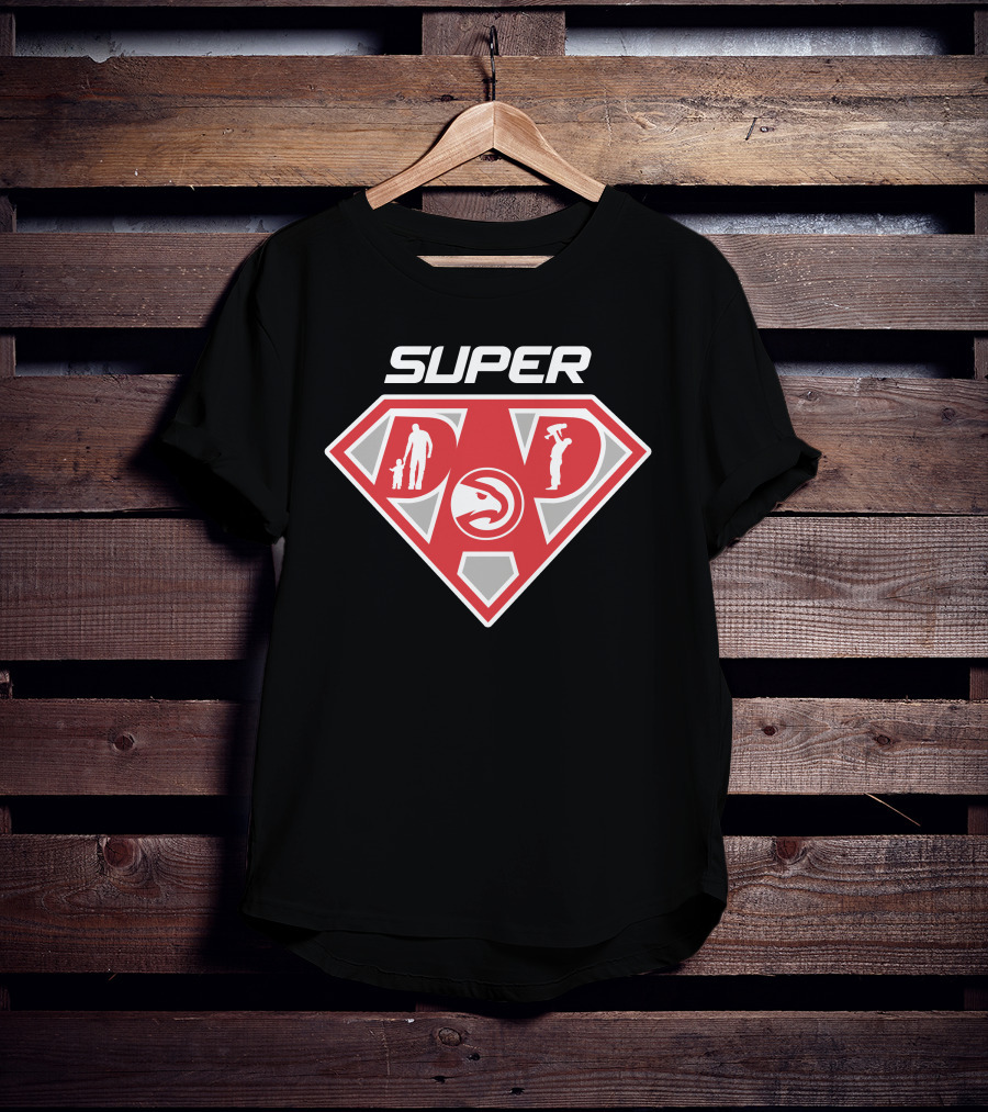 Super Dad Atlanta Hawks Basketball Shield T-Shirt